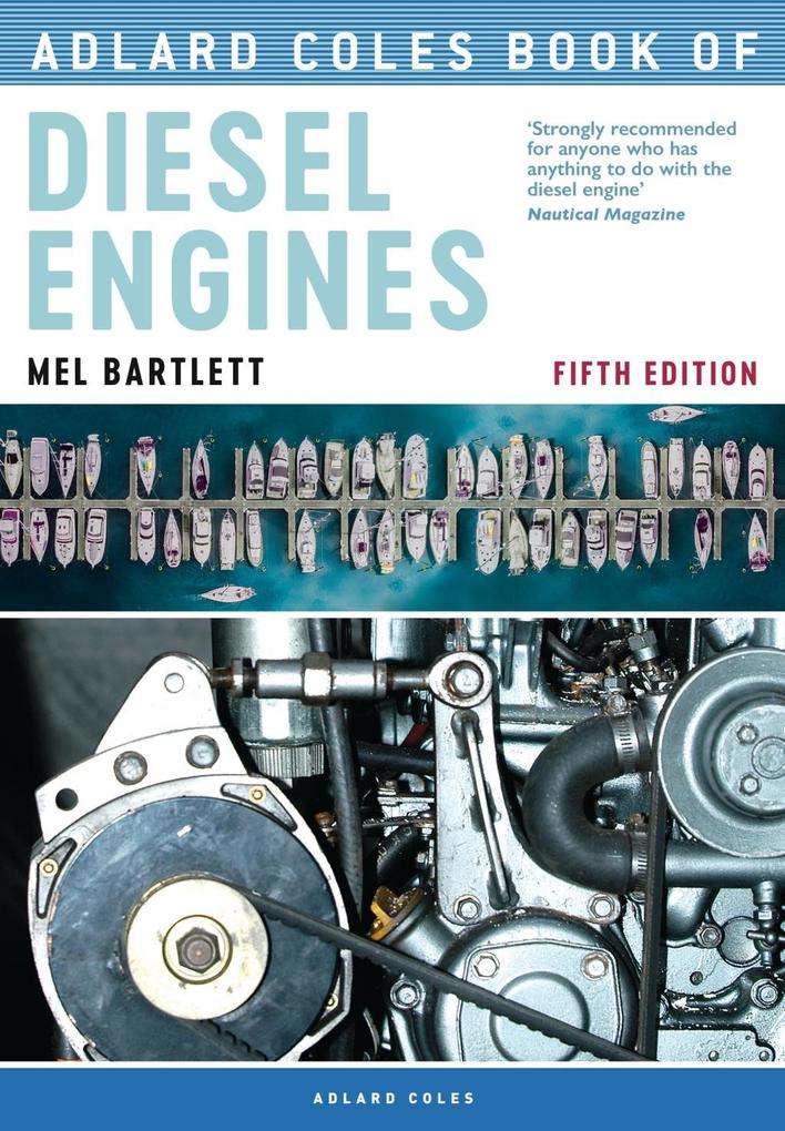 Adlard Coles Book of Diesel Engines - Melanie Bartlett