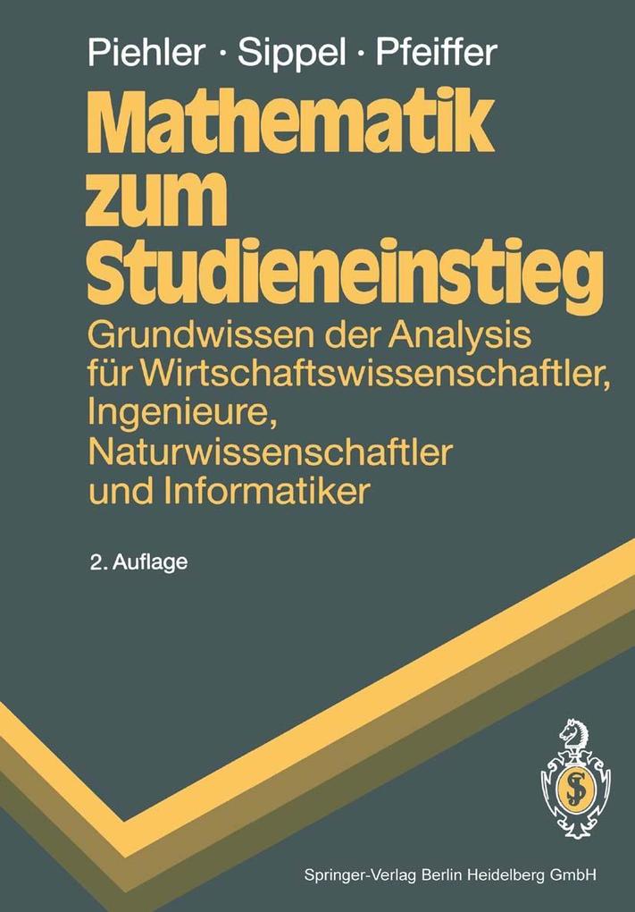 Mathematik zum Studieneinstieg - Udo Pfeiffer/ Gabriele Piehler/ Diethelm Sippel
