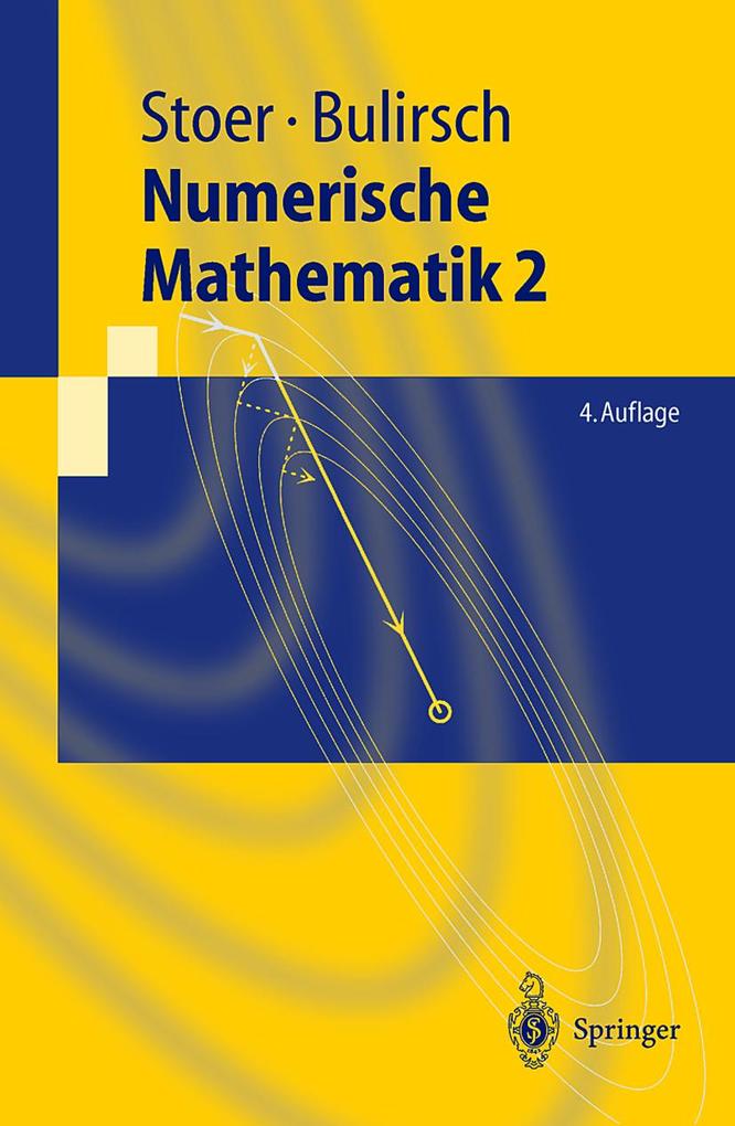 Numerische Mathematik 2 - Josef Stoer/ Roland Bulirsch