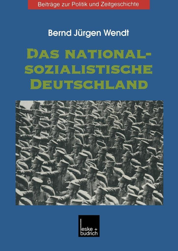 Das nationalsozialistische Deutschland - Bernd Jürgen Wendt
