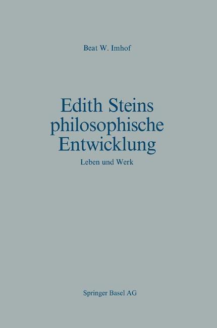 Edith Steins philosophische Entwicklung - B. W. Imhof