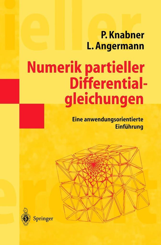 Numerik partieller Differentialgleichungen - Lutz Angermann/ Peter Knabner