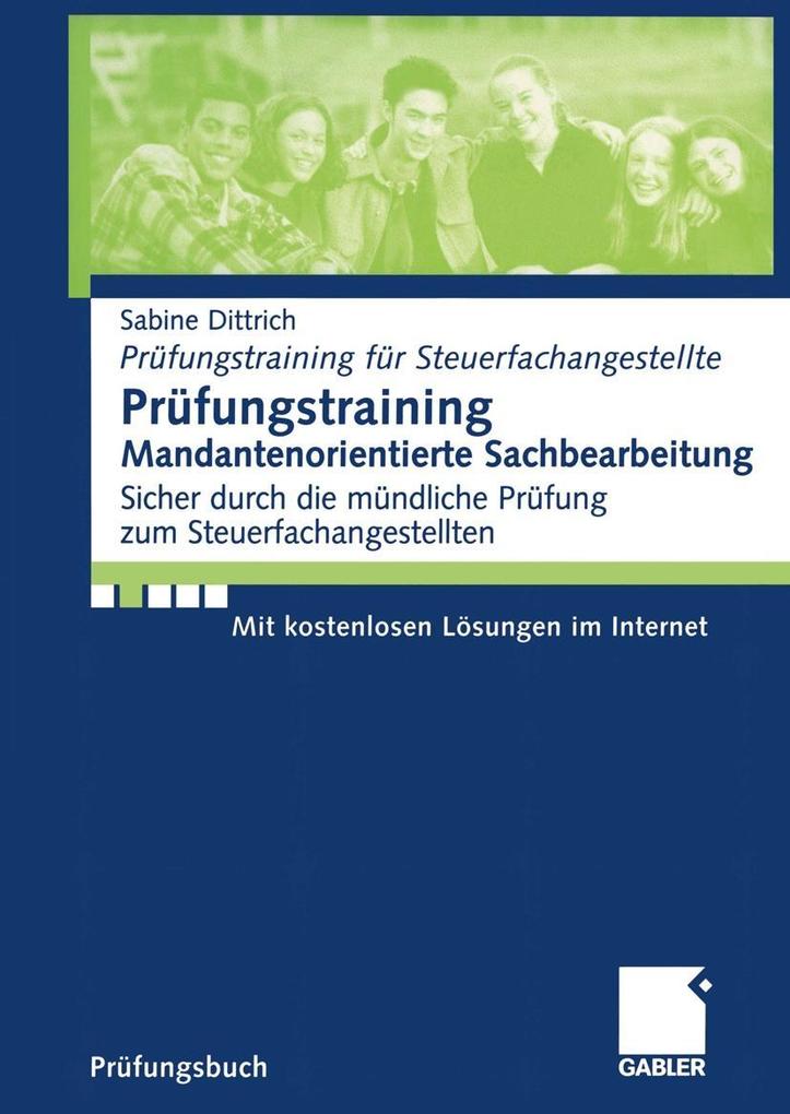 Prüfungstraining Mandantenorientierte Sachbearbeitung - Sabine Dittrich