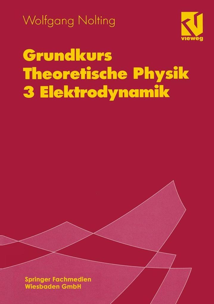 Grundkurs Theoretische Physik - Wolfgang Nolting