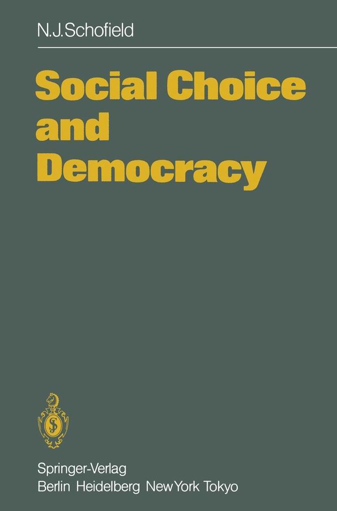 Social Choice and Democracy - Norman Schofield