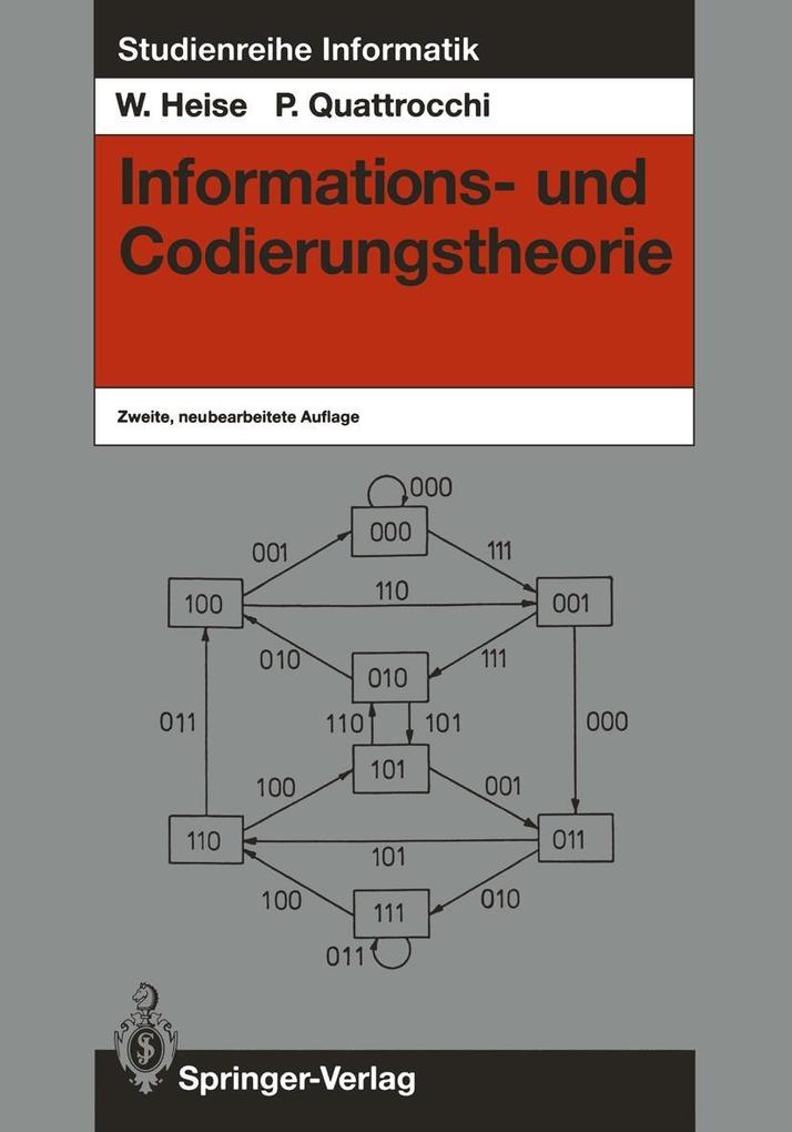 Informations- und Codierungstheorie - Werner Heise/ Pasquale Quattrocchi