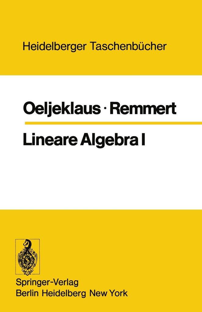 Lineare Algebra I - E. Oeljeklaus/ R. Remmert