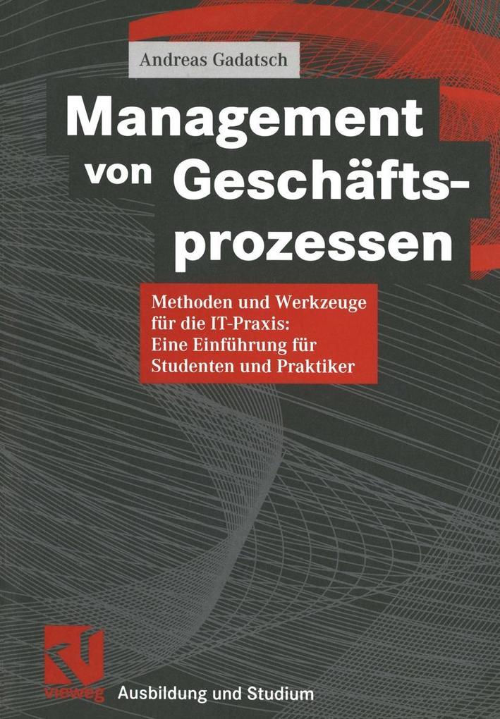 Management von Geschäftsprozessen - Andreas Gadatsch