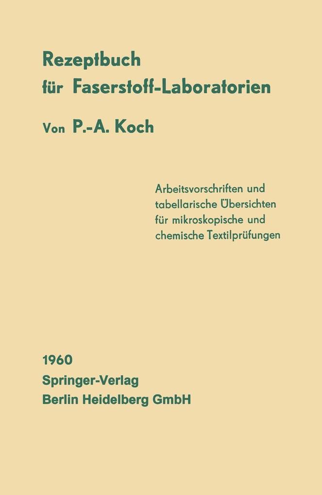 Rezeptbuch für Faserstoff-Laboratorien - P. -A. Koch