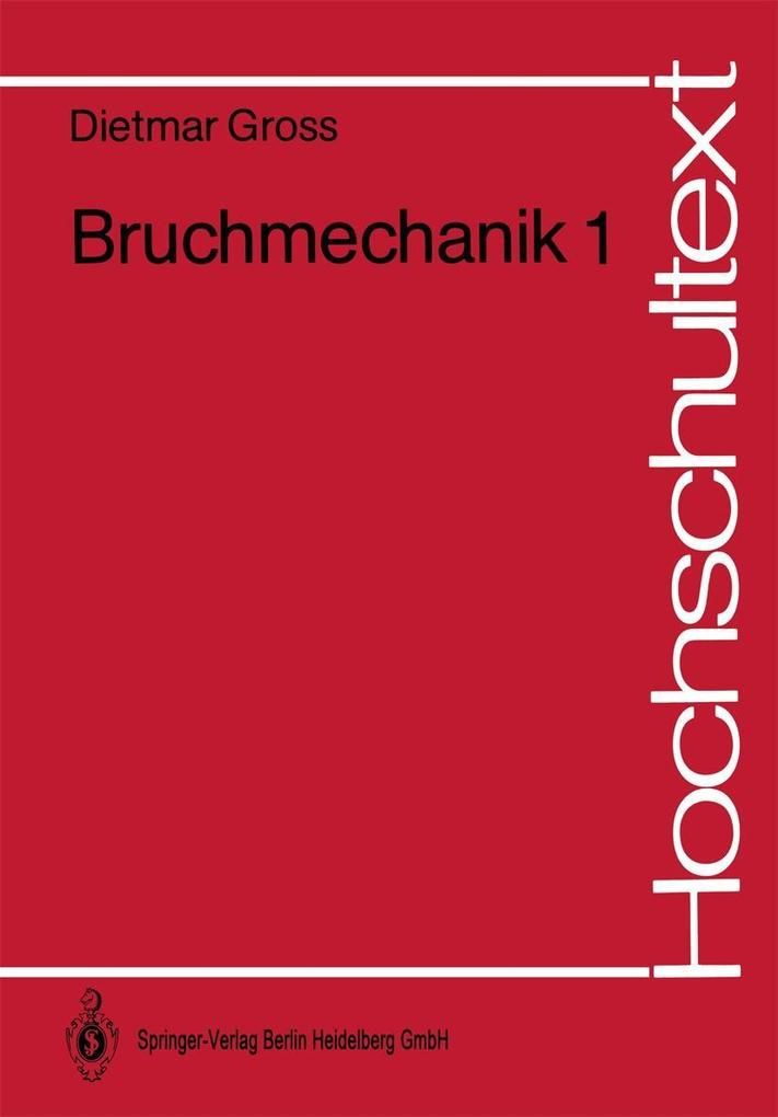 Bruchmechanik - Dietmar Gross