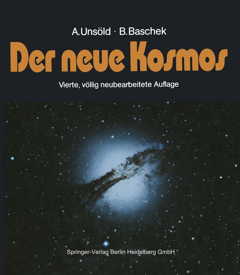 Der neue Kosmos - Albrecht Unsöld/ Bodo Baschek