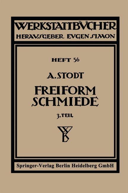 Freiformschmiede - A. Stodt/ Adolf Stodt