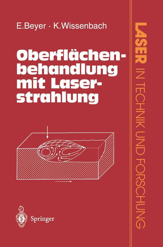Oberflächenbehandlung mit Laserstrahlung - Eckhard Beyer/ K. Wissenbach