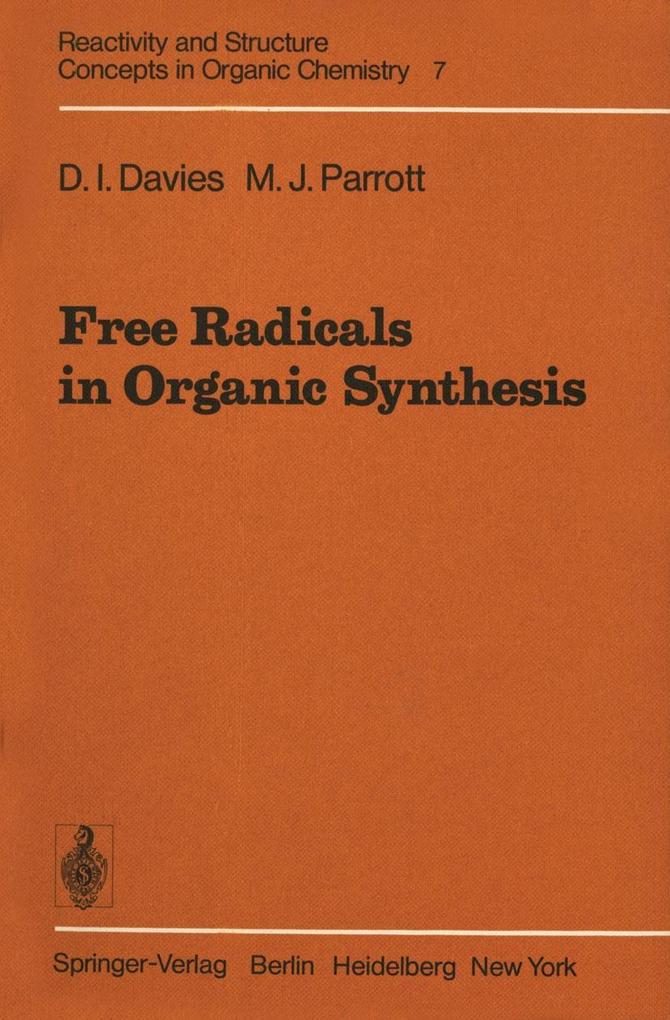 Free Radicals in Organic Synthesis - D. I. Davies/ M. J. Parrott