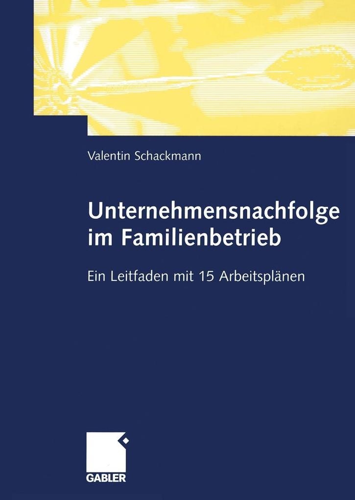 Unternehmensnachfolge im Familienbetrieb - Valentin Schackmann
