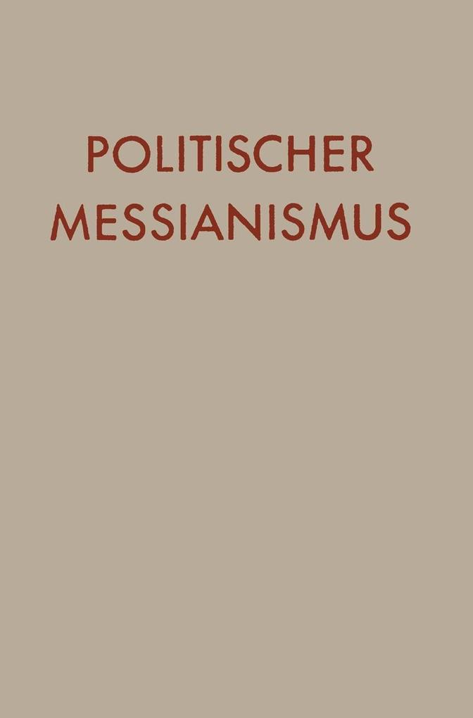 Politischer Messianismus - Ya'aqov Lêb 'Almôn