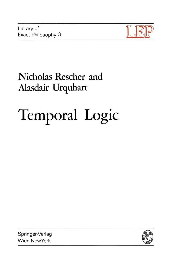 Temporal Logic - Nicholas Rescher/ Alasdair Urquhart