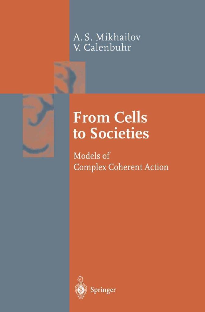 From Cells to Societies - Vera Calenbuhr/ Alexander S. Mikhailov