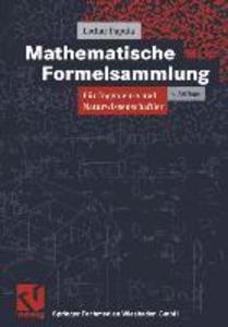 Mathematische Formelsammlung für Ingenieure und Naturwissenschaftler - Lothar Papula