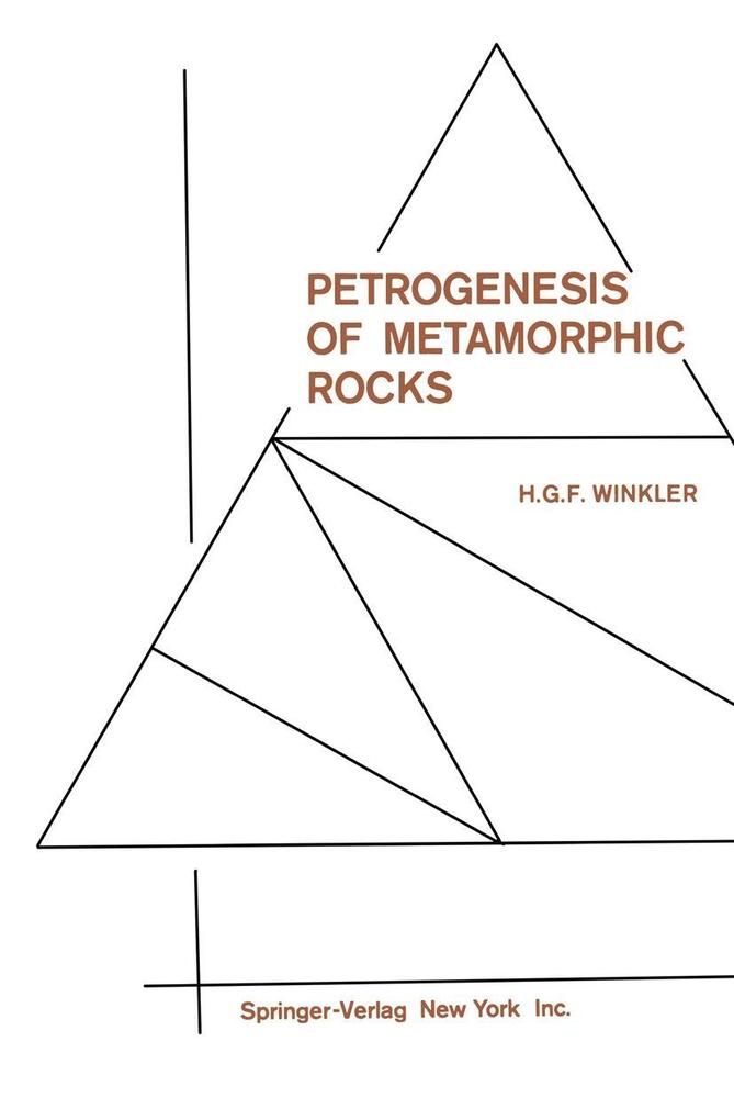 Petrogenesis of Metamorphic Rocks - Helmut G. F. Winkler