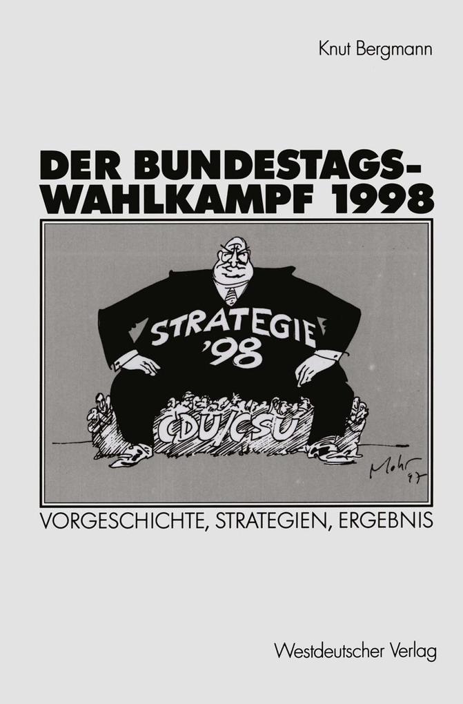 Der Bundestagswahlkampf 1998 - Knut Bergmann