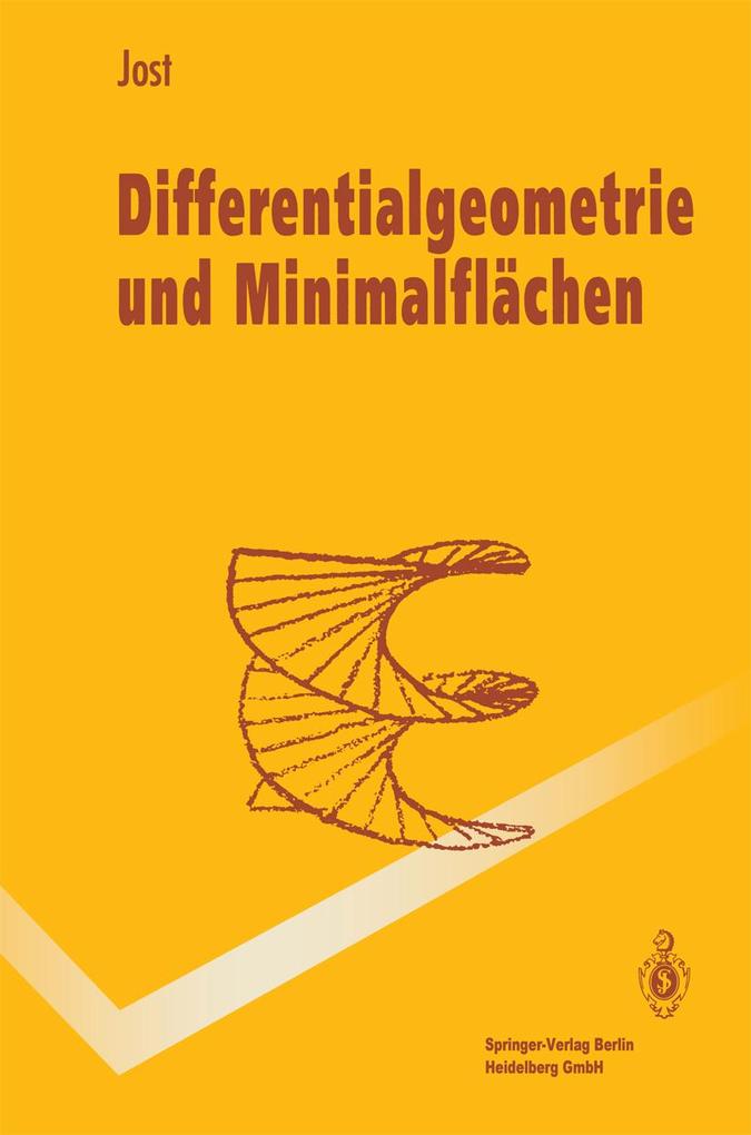 Differentialgeometrie und Minimalflächen - Jürgen Jost