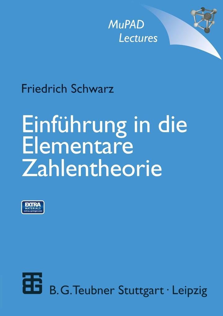 Einführung in die Elementare Zahlentheorie - Friedrich Schwarz