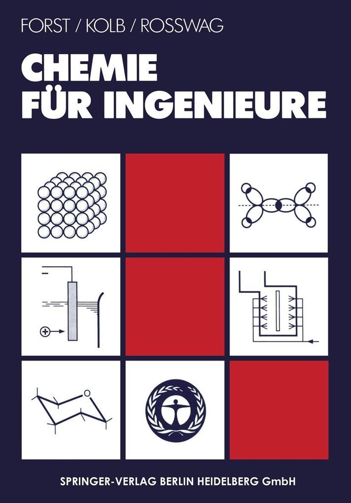Chemie für Ingenieure - Detlev Forst/ Maximilian Kolb/ Helmut Roßwag