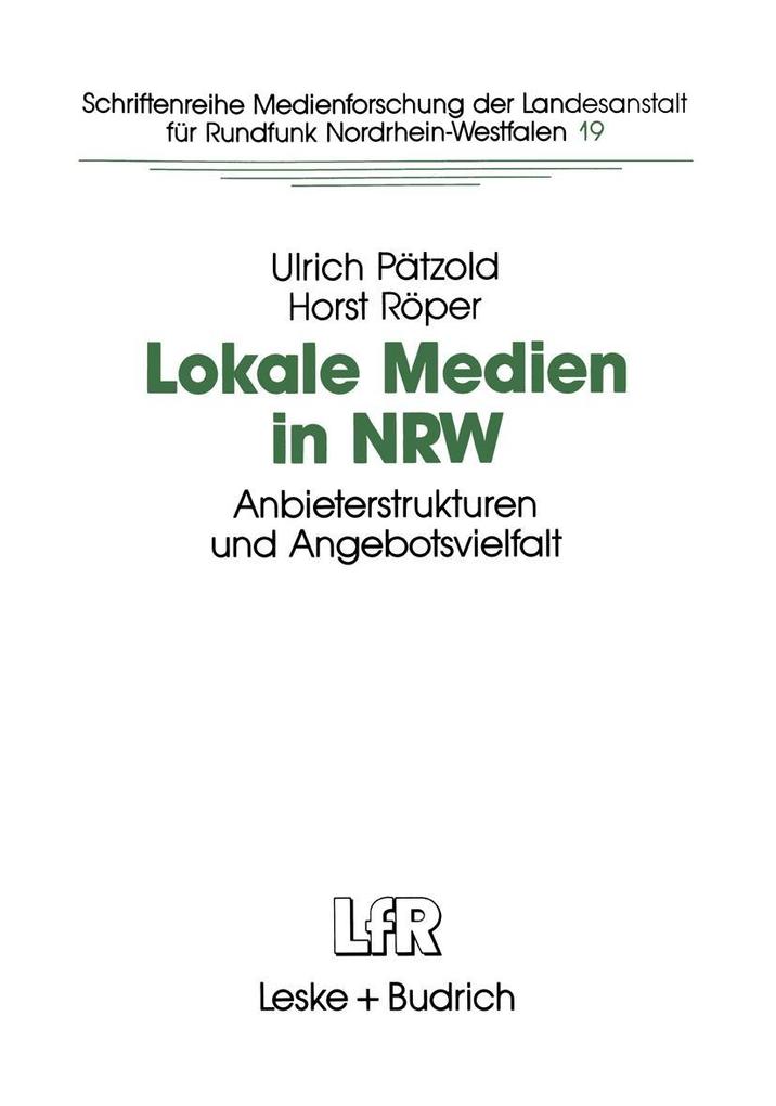 Lokale Medien in NRW - Ulrich Pätzold/ Horst Röper