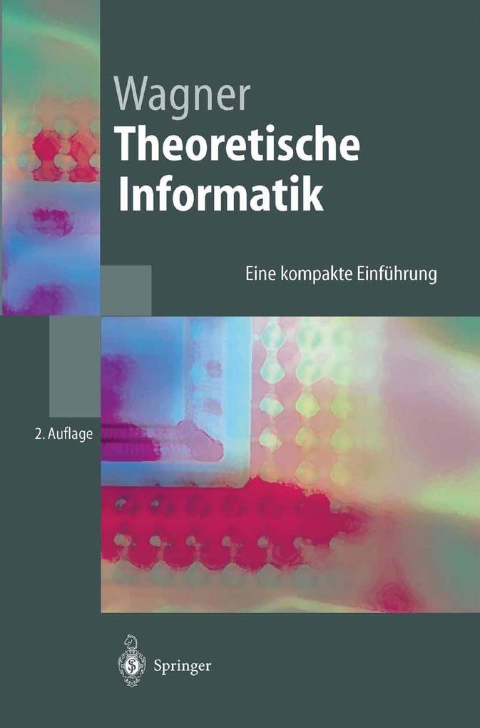 Theoretische Informatik - Klaus W. Wagner