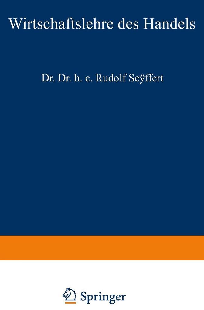 Wirtschaftslehre des Handels - Rudolf Seyffert