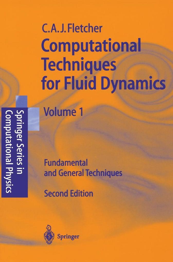 Computational Techniques for Fluid Dynamics 1 - Clive A. J. Fletcher