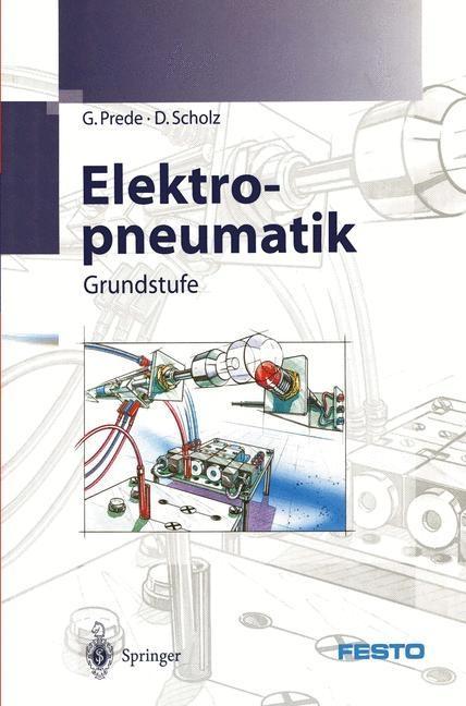 Elektropneumatik - G. Prede/ D. Scholz