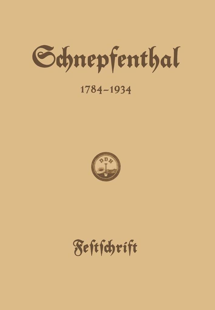Die Erziehungsanstalt Schnepfenthal 1784-1934 - Friedrich Ausfeld/ Johannes Ludolf Müller