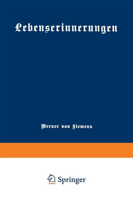 Lebenserinnerungen - Werner Von Siemens