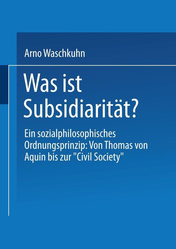 Was ist Subsidiarität? - Arno Waschkuhn