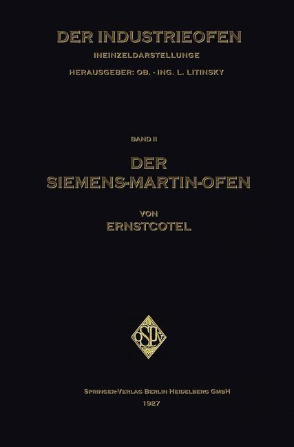 Der Siemens-Martin-Ofen - Ernst Cotel