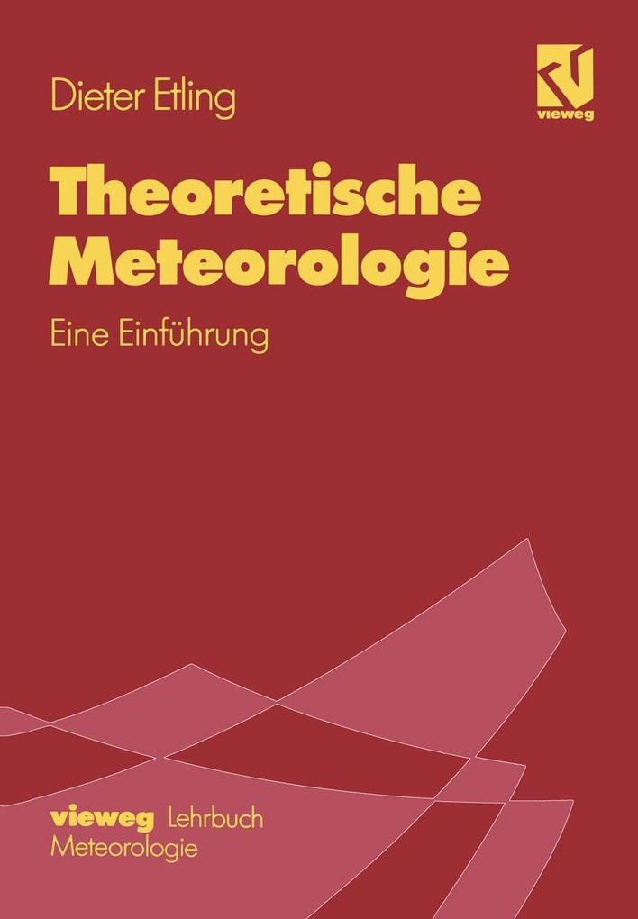 Theoretische Meteorologie - Dieter Etling