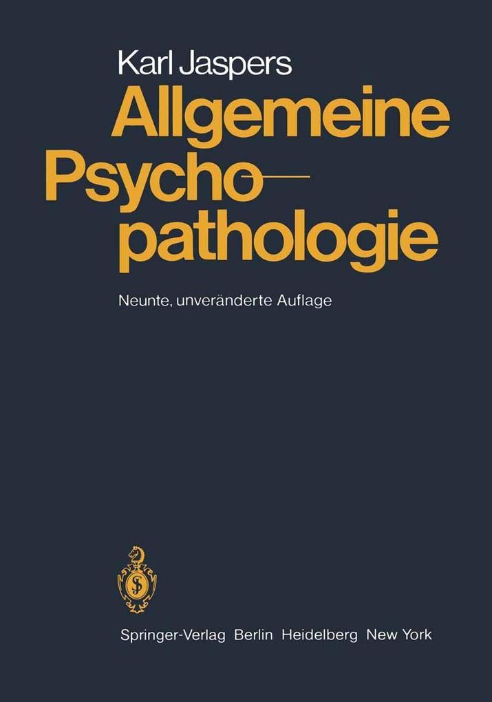 Allgemeine Psychopathologie - Karl Jaspers