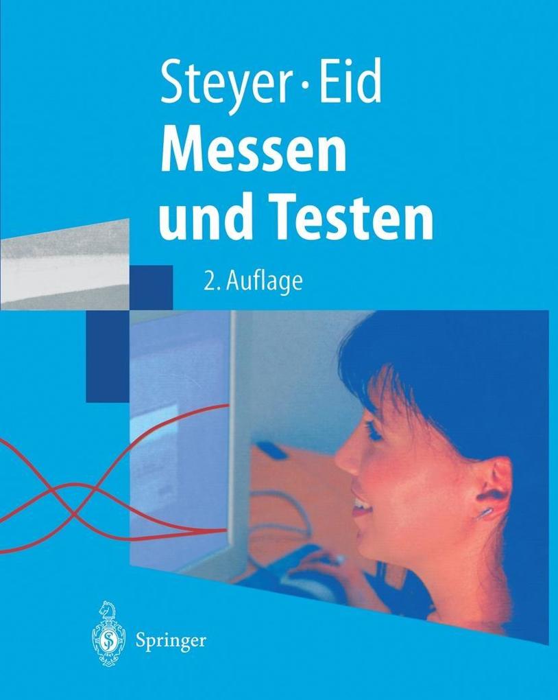 Messen und Testen - Rolf Steyer/ Michael Eid