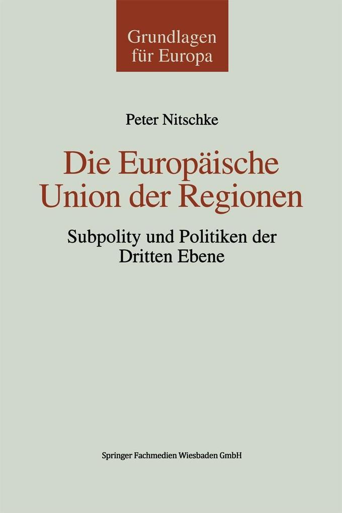 Die Europäische Union der Regionen - Peter Nitschke