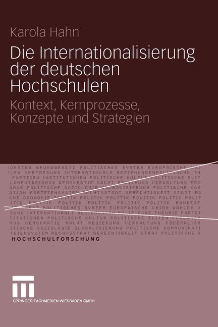 Die Internationalisierung der deutschen Hochschulen - Karola Hahn