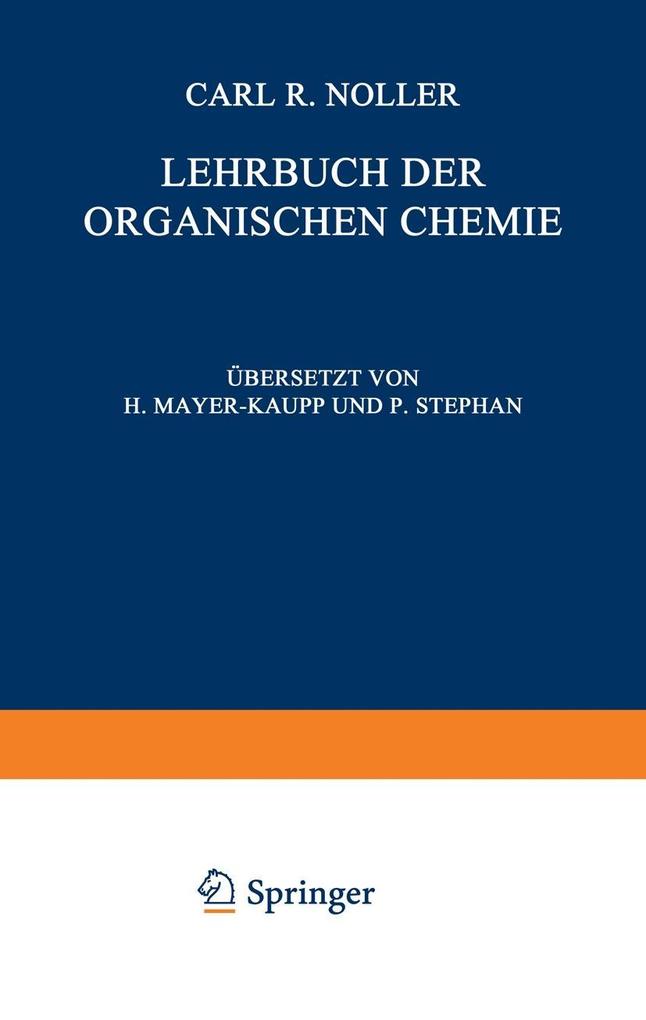 Lehrbuch der Organischen Chemie - C. R. Noller