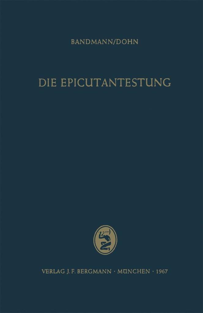 Die Epicutantestung - Hans-Jürgen Bandmann/ Wolfgang Dohn