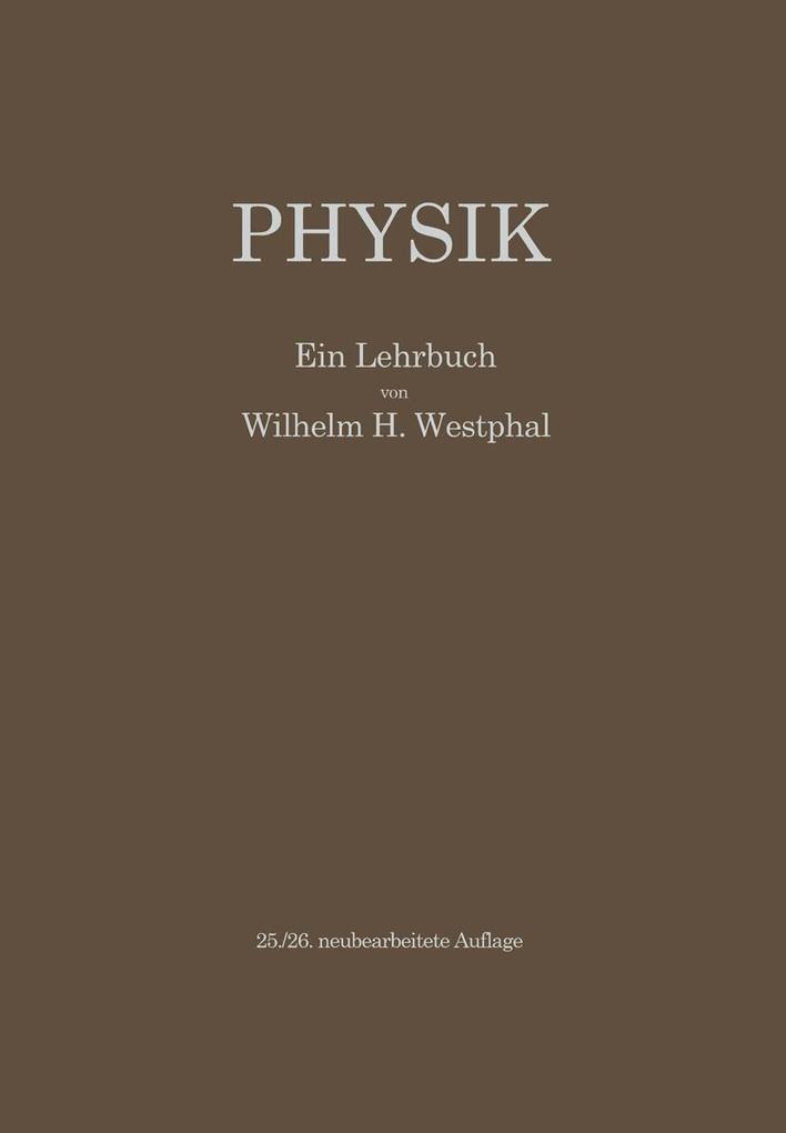 Physik - Wilhelm H. Westphal