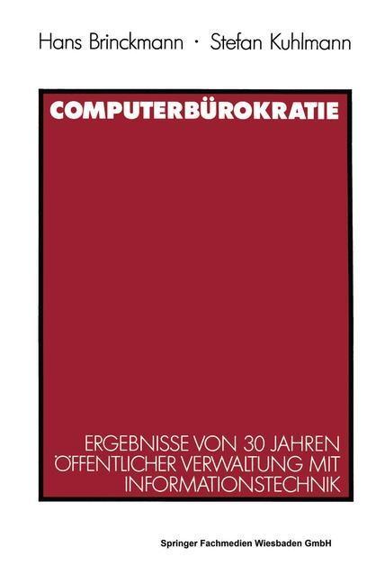 Computerbürokratie - Hans Brinckmann/ Stefan Kuhlmann