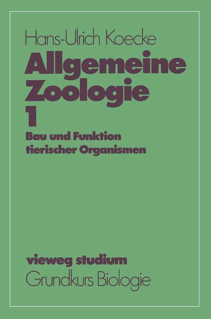 Allgemeine Zoologie - Hans-Ulrich Koecke