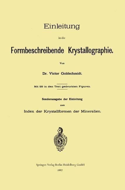 Einleitung in die Formbeschreibende Krystallographie - Victor Goldschmidt