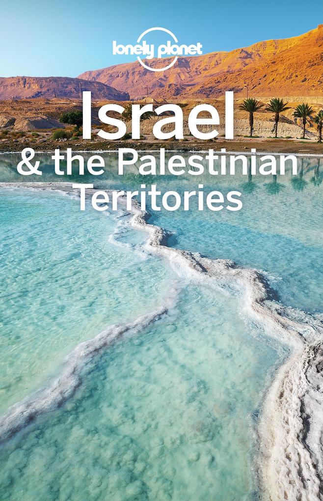 Lonely Planet Israel & the Palestinian Territories - Daniel Robinson