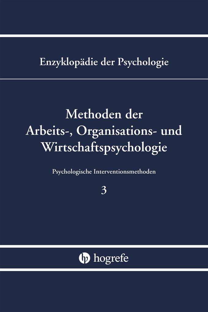 Methoden der Arbeits- Organisations- und Wirtschaftspsychologie
